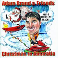 Adam Brand & Friends - Christmas In Australia (2CD Set)  Disc 1